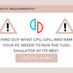 YUZU PC REQUIREMENTS